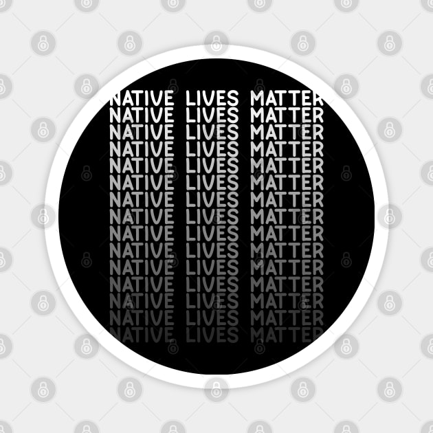 Native Lives Matter Magnet by hallyupunch